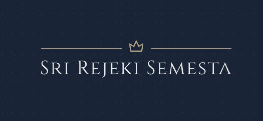 PT SRI REJEKI SEMESTA INDAH